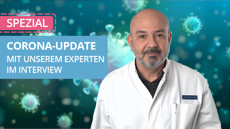 Corona-Update Sommer 2021: Experteninterview mit Dr. Foroutan