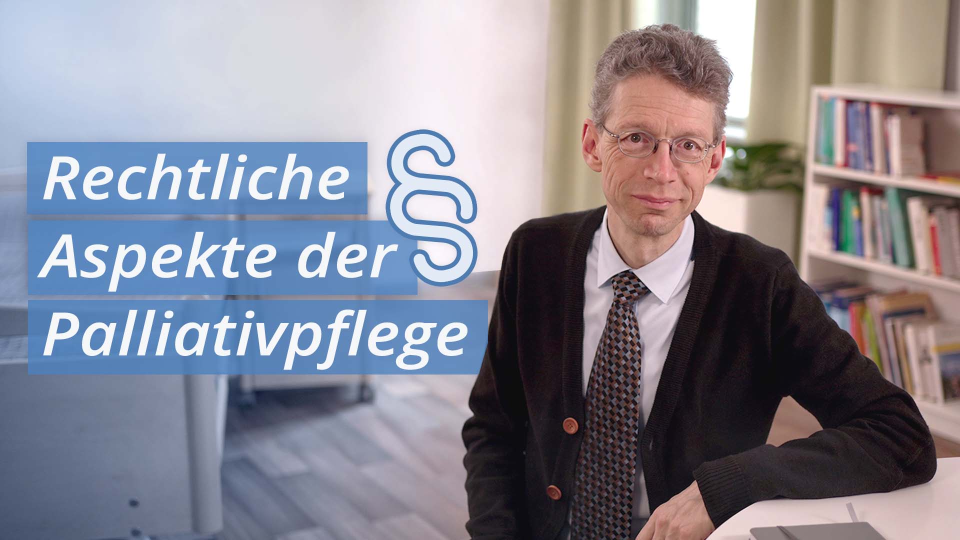 Rechtliche Aspekte in der Palliativpflege
