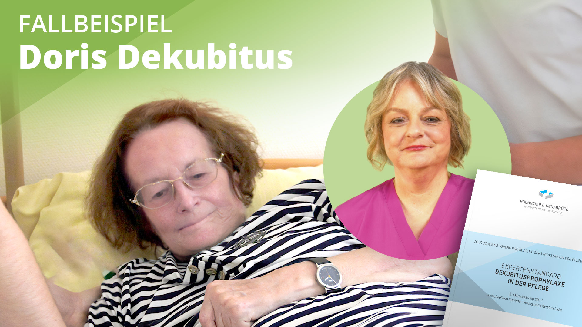 Dekubitusprophylaxe: Fallbeispiel Doris Dekubitus